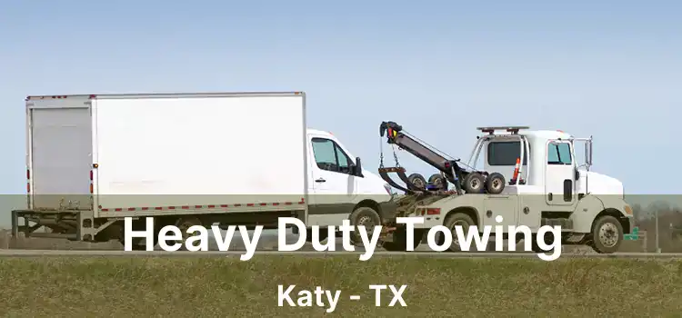 Heavy Duty Towing Katy - TX