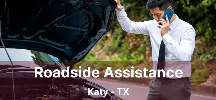 Roadside Assistance Katy - TX