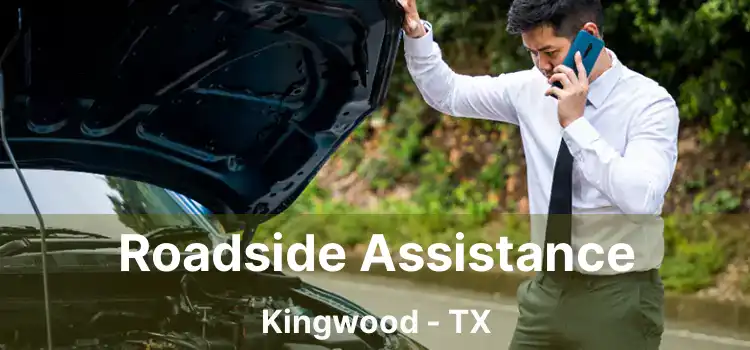 Roadside Assistance Kingwood - TX