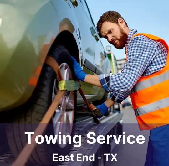 Towing Service East End - TX