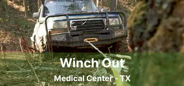 Winch Out Medical Center - TX